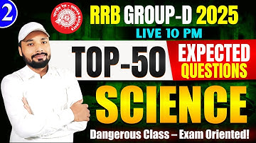 🔥SCIENCE Important Class ||🔥GROUP-D EXAM 2025 || #50ExpectedQuestion || Er. Sk Jha