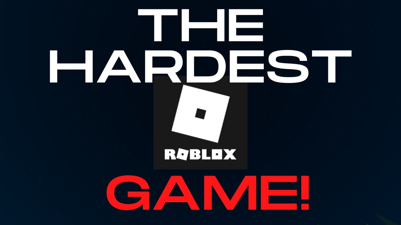 I DISCOVERED THE HARDEST ROBLOX GAME EVER YouTube 