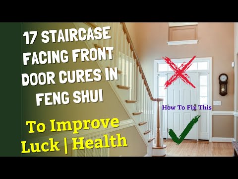 [17] Staircase Facing Front Door Cures In Feng Shui and Fixes To Improve Luck, Health and Wealth