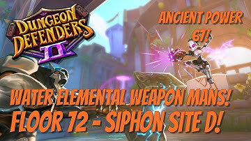 DD2 Ancient Power Reset - Floor 72 Siphon Site D!