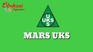 Mars UKS dengan Lirik