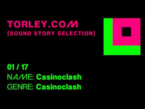 Torley - 01 - Casinoclash - [SOUND STORY SELECTION]