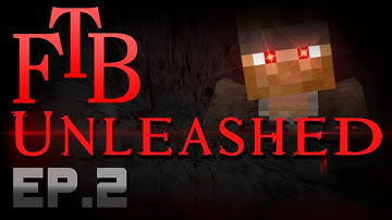 Going Down | FTB Unleashed | Ep.2