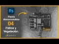 04 PATIOS Y VEGETACIÓN 📐 Planta Arquitectónica MONOCROMÁTICA | Photoshop Para Arquitectos