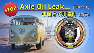 How to stop Oil Leak from Axle - Part1 - VW Bus Swing Axle Seal change