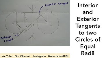 Interior and Exterior tangents to two circles of equal radii | Engineering Drawing