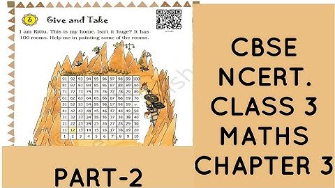 CBSE(NCERT) CLASS 3 MATHS CHAPTER 3 "GIVE AND TAKE" PART -2