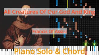 🎹Solo &amp; Chord, All Creatures Of Our God And King, Francis Of Assisi, Synthesia Piano