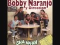BOBBY NARANJO Y DIRECCION MIX