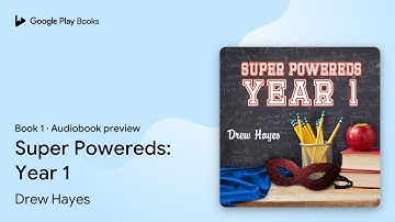 Super Powereds: Year 1 Book 1 by Drew Hayes · Audiobook preview
