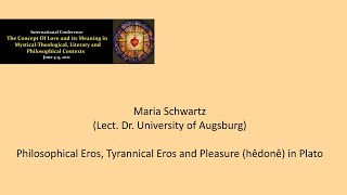 Maria Schwartz - Philosophical Eros Tyrannical Eros and Pleasure hedone in Plato