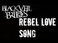 Rebel Love Song Karaoke Lyrics Black Veil Brides