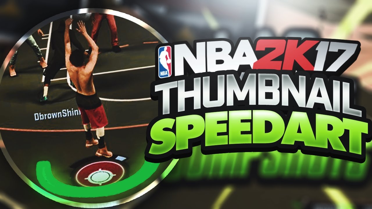 NBA 2K17 THUMBNAIL SPEEDART | Agent 00 Thumbnail Speedart - YouTube