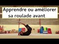 TUTO Roulade Avant PARFAITE