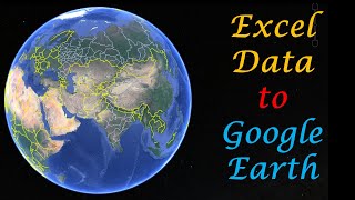 How to Import Excel data into Google Earth