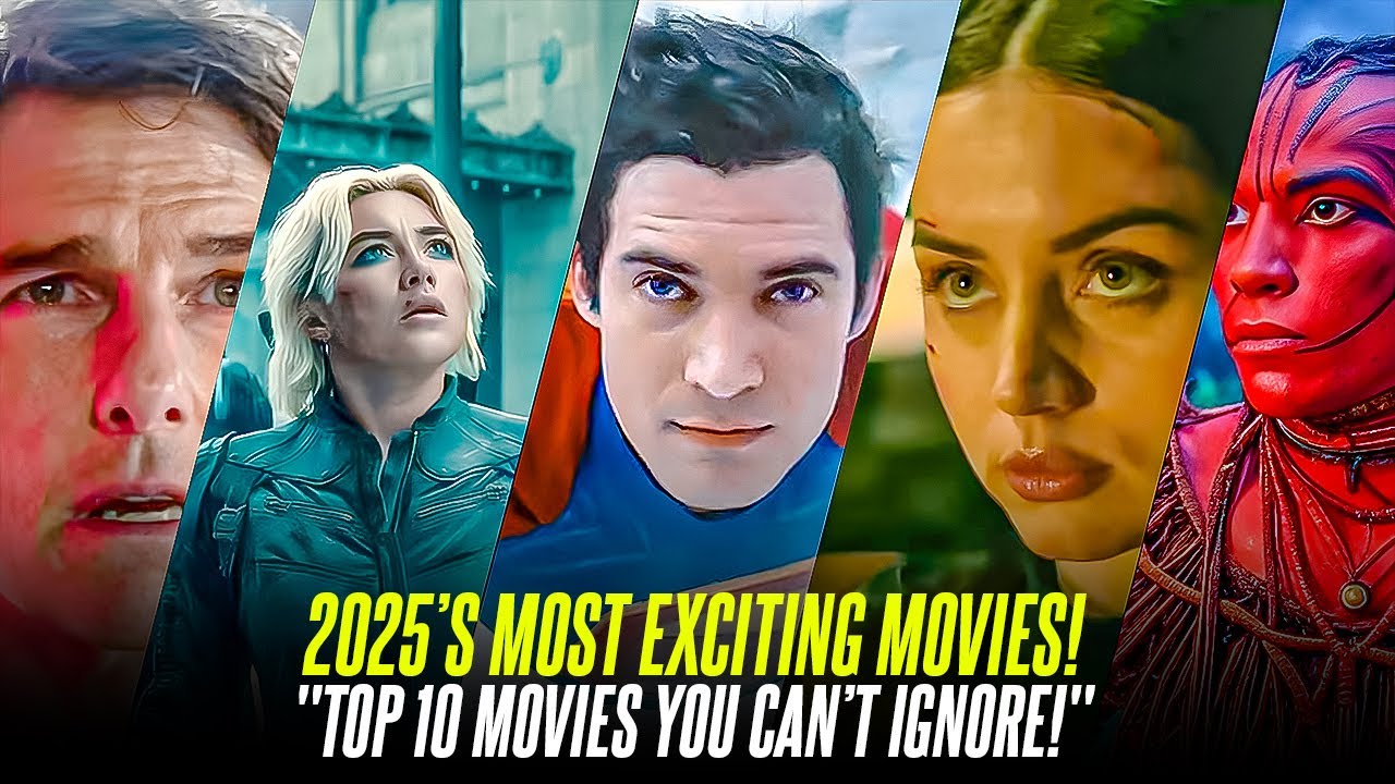Top 10 Blockbusters of 2025 You CAN'T Miss – Ranked & Revealed! - YouTube
