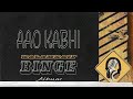 Aao kabhi  kalamkaif official audio binge album     trending