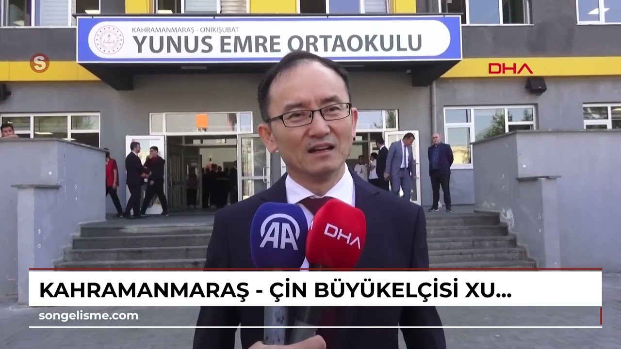 Kahramanmaraş - Çin Büyükelçisi Xuebin: Türk halkı cesur ve iyimser bir millettir