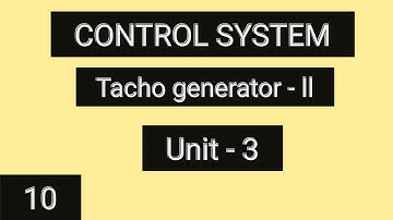 Tacho generator part - 2 | Industrial Automation | Unit - 3
