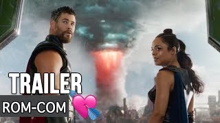 thor ragnarok as a romantic comedy