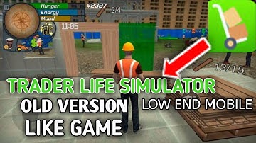 TRADER LIFE SIMULATOR LIKE GAME FOR ANDROID||LOW END MOBILE #traderlifesimulator