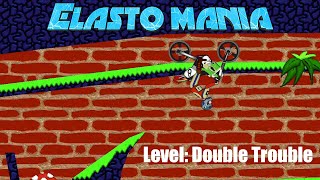 Elasto mainia - Double trouble