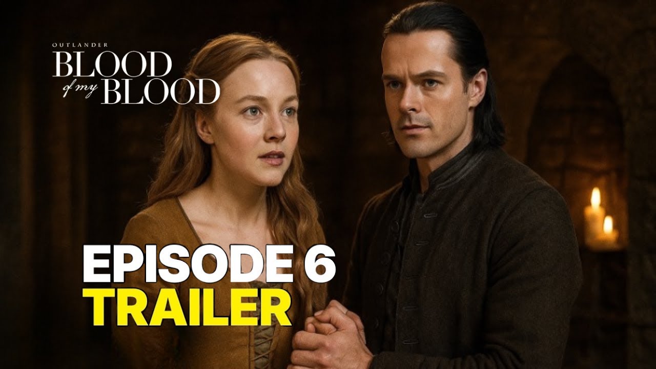 Blood of My Blood” Outlander Ep. 6 STARZ Preview – Secrets Revealed