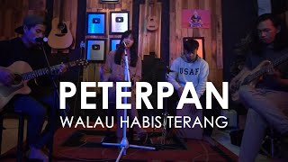 PETERPAN - WALAU HABIS TERANG ( VIOSHIE COVER )