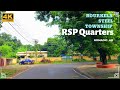 Rourkela  4k a glimpse of rsp quarters in steel township  a modern  planned township