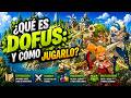 Qu es DOFUS y cmo jugarlo en 2026