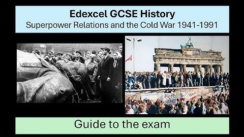 Superpower Relations (Cold War) - Exam Walk Through - EdExcel GCSE History Paper 2