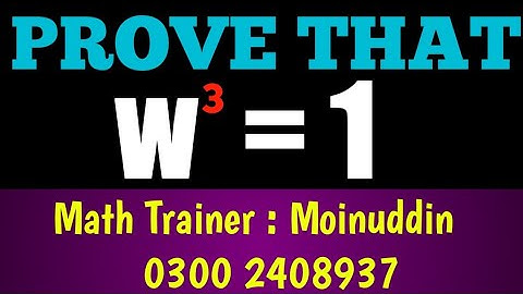 BC60:PROVE THAT w3=1 by MT || OMEGA CUBE IS 1 || PROPERTIES OF OMEGA || OMEGA | MATHTRAINER