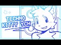 TECHNO KITTY | [CLOSED YCH] animation meme