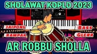 AR ROBBU SHOLLA SHOLAWAT KOPLO TERBARU 2023 JAIPONG RAMPAK BASS GLERR