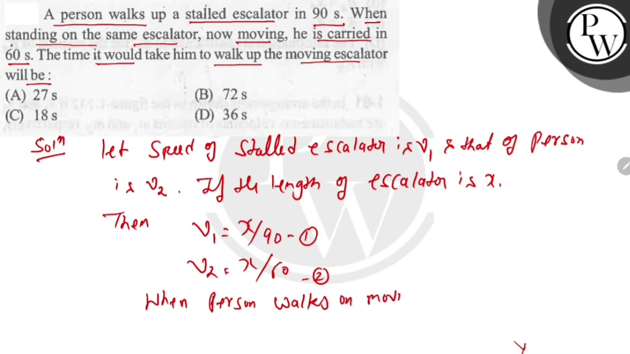 A person walks up a stalled escalator in \( 90 \mathrm{~s} \). When...