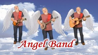 Angel Band - More old time Gospel Music, Classic Hymn from Bird Youmans chords