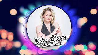 Video thumbnail of "Rita Liiver-  Ainult tuul"