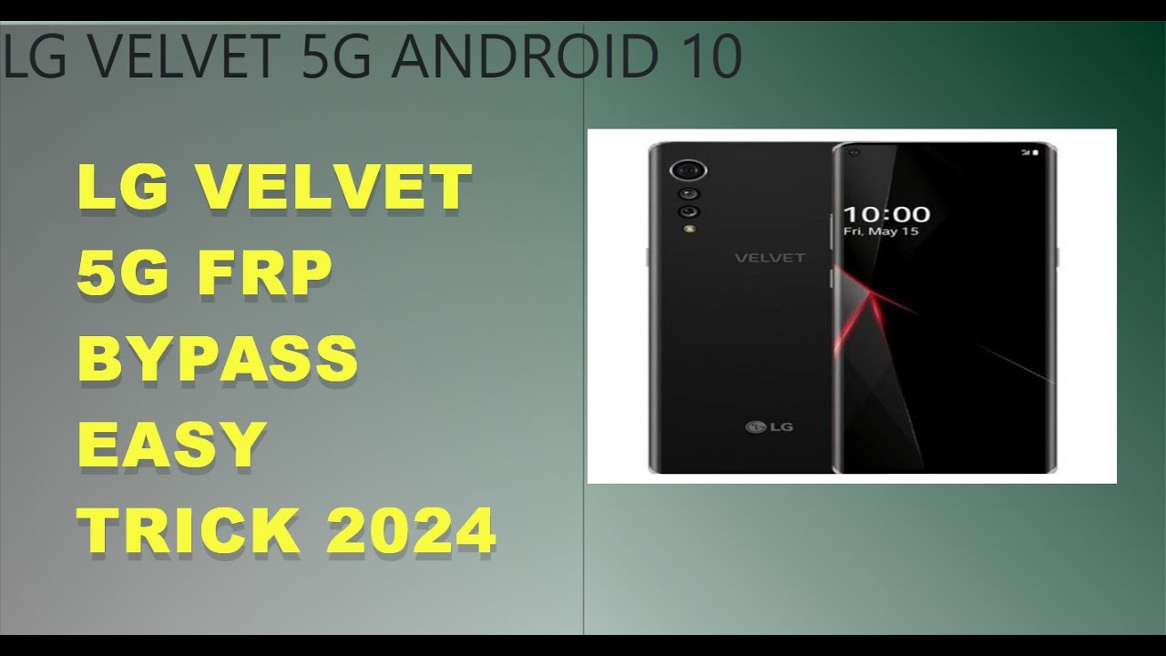 LG VELVET 5G HARD REST &  FRP BYPASS WITHOUT PC EASY TRICK 2024 ANDROID 10
