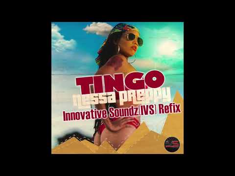 Nessa Preppy - Tingo (Innovative Soundz[IVS] Refix)