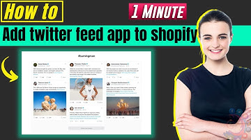 How to add twitter feed app to shopify 2025