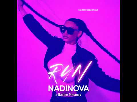NADINOVA - Run (Official Video)