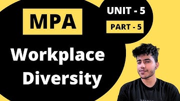 UNIT 5 | Workplace Diversity | Management Principles and Applications | BCom Hons, BBA | DU