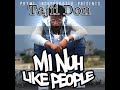 Tajii Don Mi Nuh Like People Official Video NEW DANCEHALL MIX 2020 Tajii Don Mi Nuh Like People Official Video NEW DANCEHALL MIX 2020
