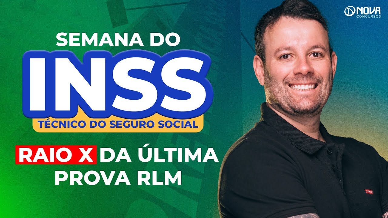 SEMANA DO INSS NÍVEL MÉDIO 2026: RACIOCÍNIO LÓGICO: RAIO-X DA ÚLTIMA ...
