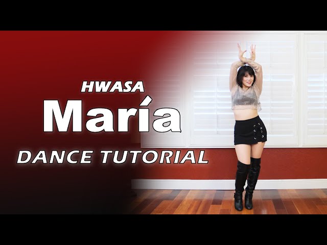 Hwa Sa(화사) _ Maria(마리아) Dance Tutorial (Mirrored + Explanation) | Sheryl Chang class=