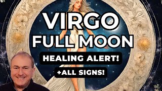 Healing Alert Virgo Full Moon from 25th February to 10th March 2024...