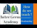 How do we teach studentssay mhetre german academy