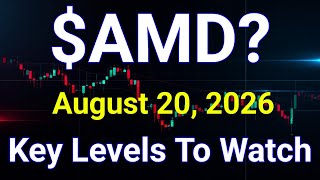 AMD Stock (Advanced Micro Devices,Inc.) AMD Stock Analysis | August 20, 2026