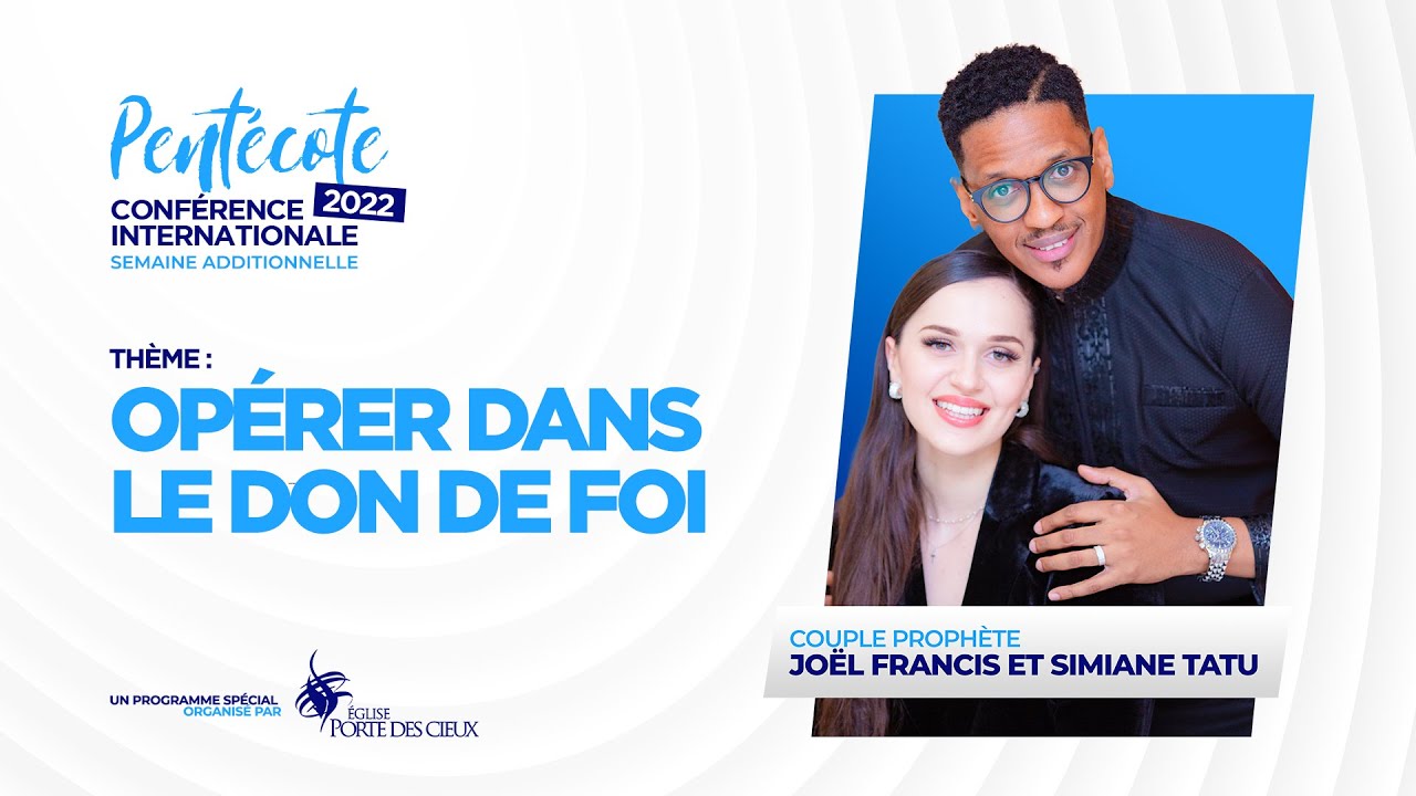 OPÉRER DANS LE DON DE FOI AVEC LE Prophète Joel Francis Tatu