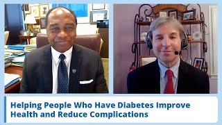 Helping People Who Have Diabetes Improve Health and Reduce Complications